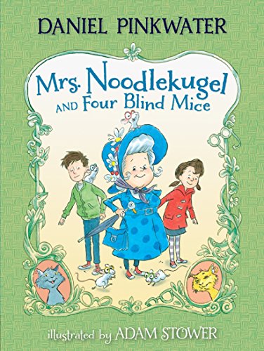 Mrs. Noodlekugel And Four Blind Mice