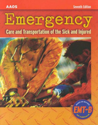 Emergency Care and Transportation of the Sick and Injured