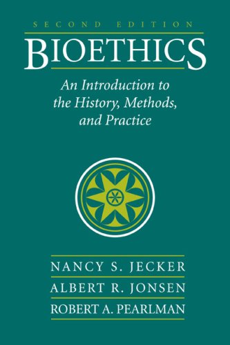 Bioethics: An Introduction To The History, Methods, And Practice