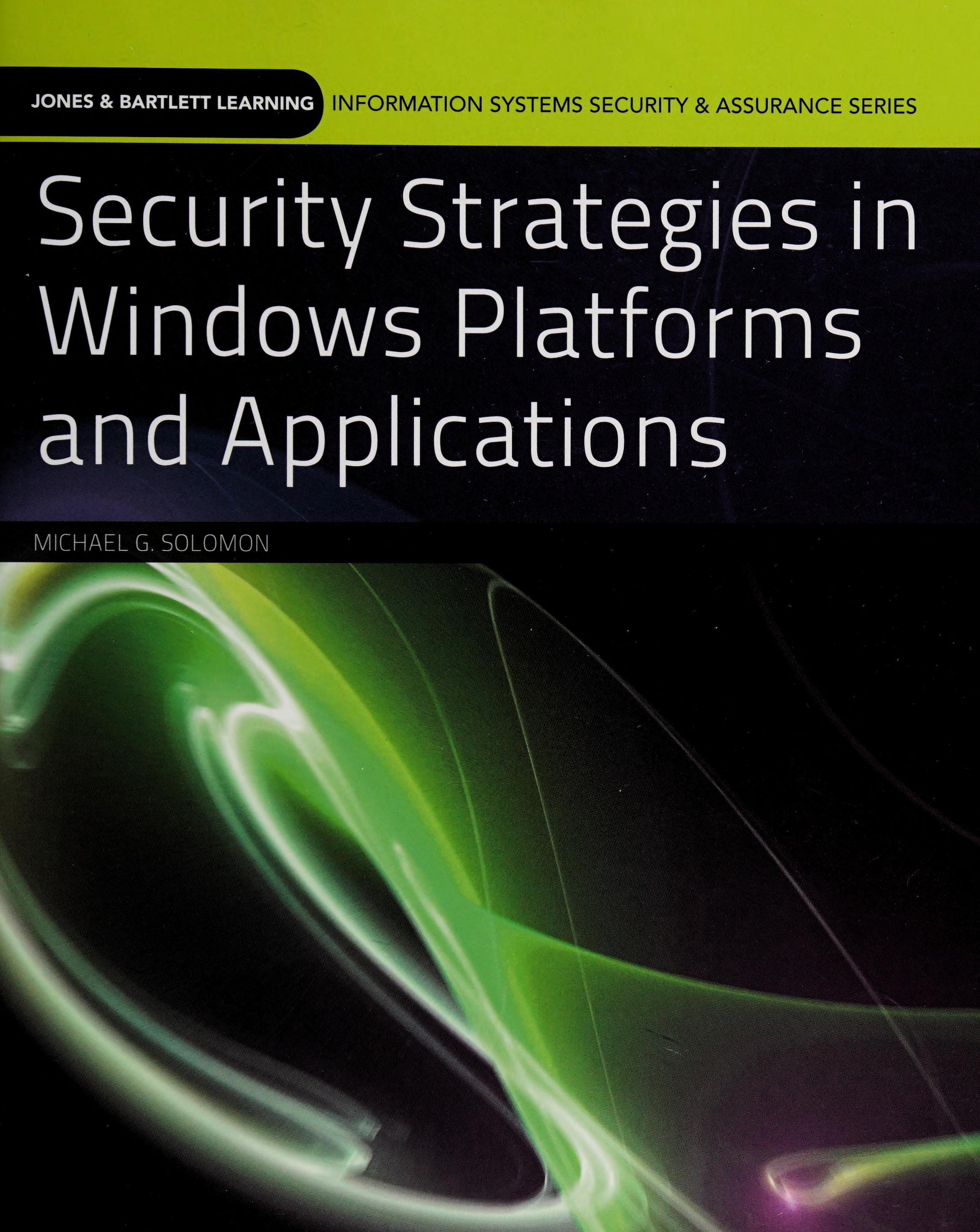 Security Strategies in Windows Platforms and Applications