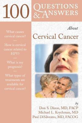 100 Questions and Answers about Cervical Cancer