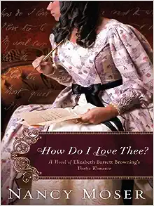 How Do I Love Thee?