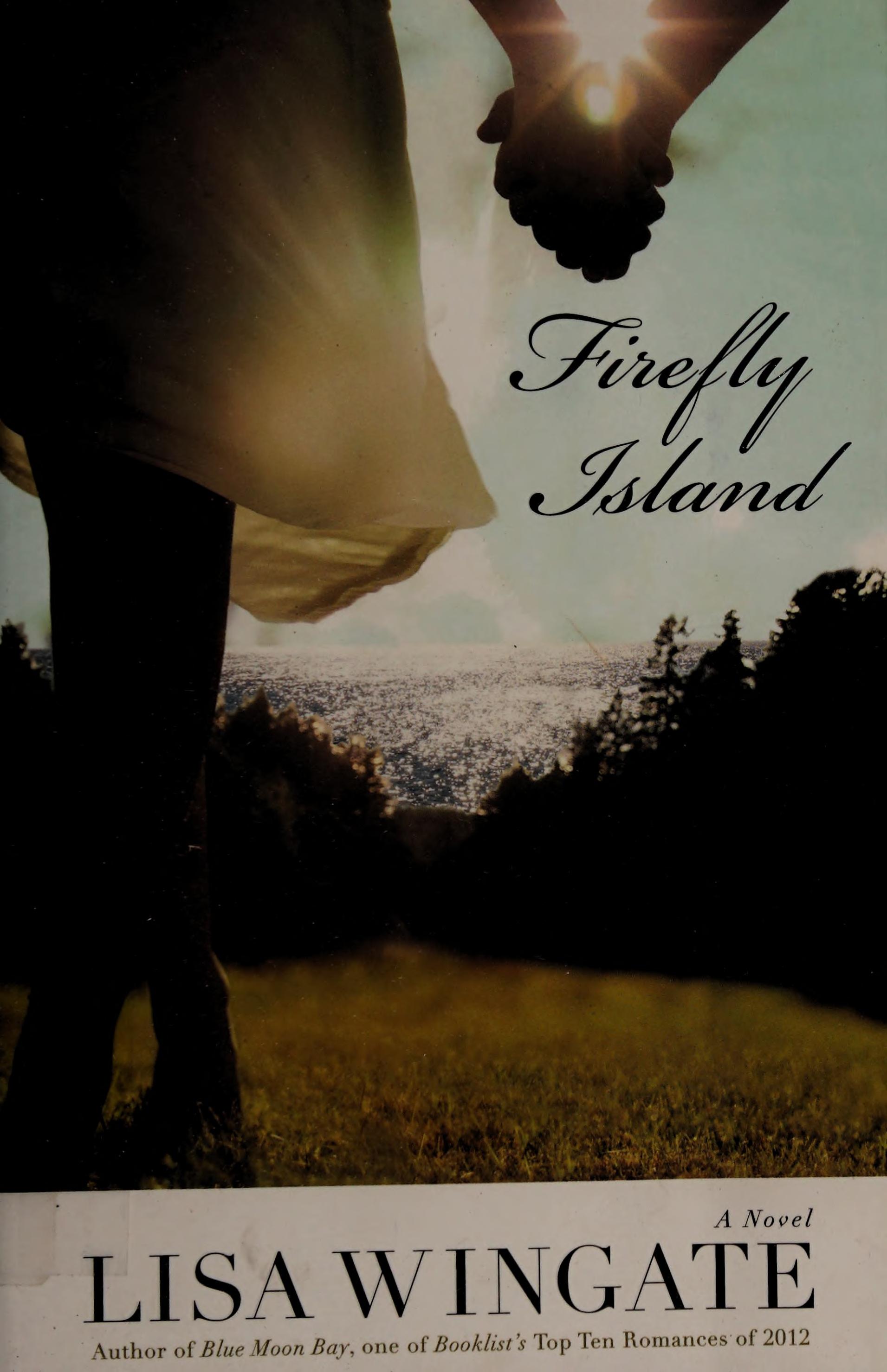 Firefly Island – A Novel by Lisa Wingate, ISBN 9780764208232