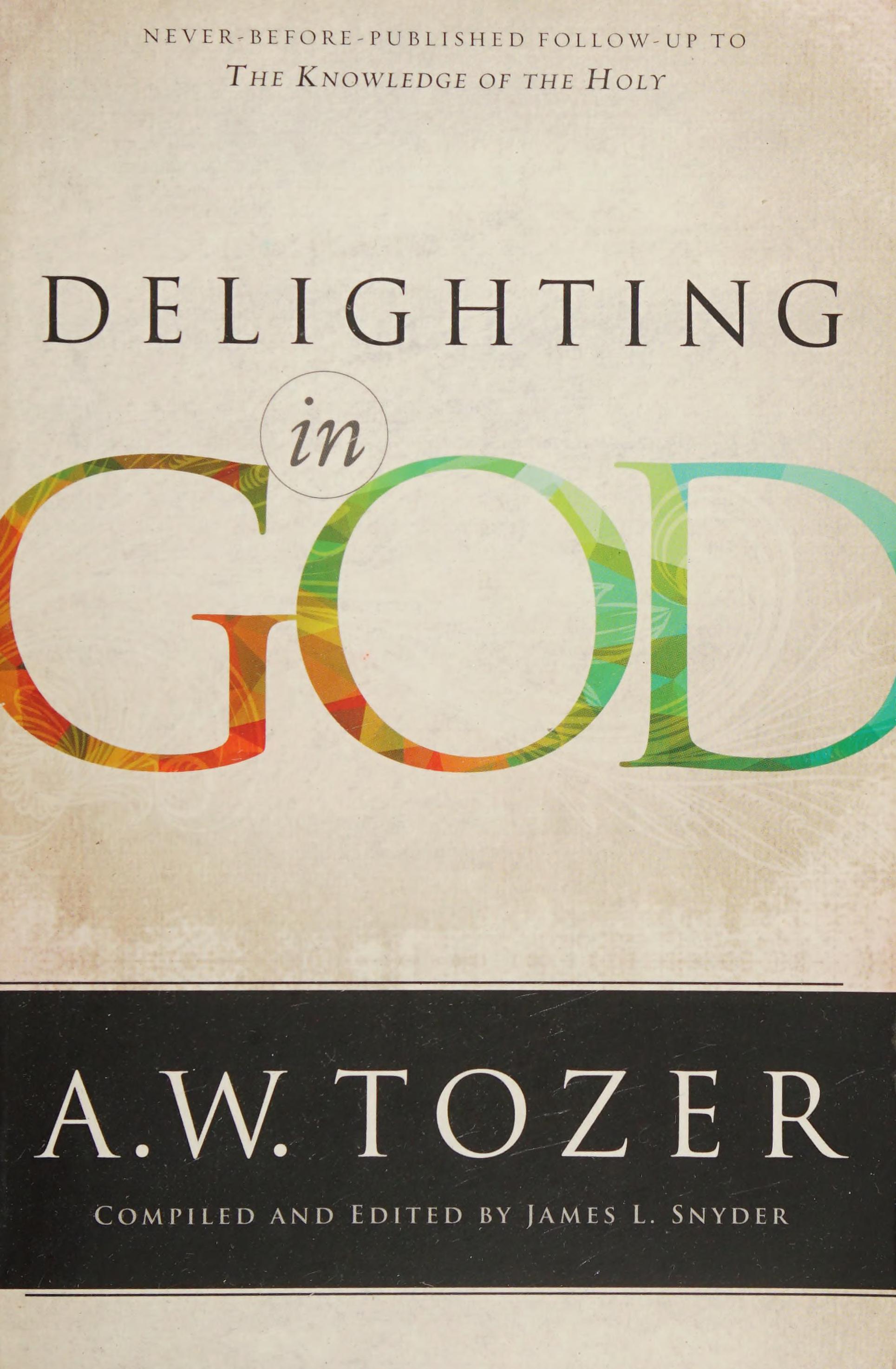 Delighting In God