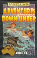 Escape to Murray River/Captive at Kangaroo Springs/Rescue at Boomerang Bend/Dingo Creek Challenge
