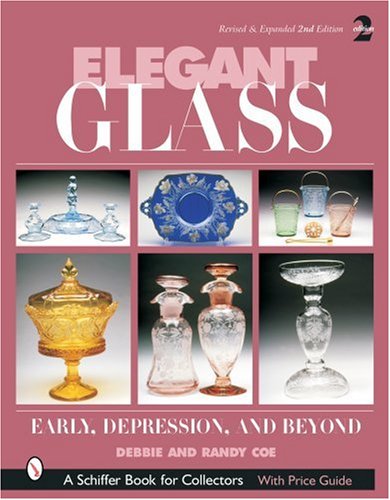 Elegant Glass: Early, Depression & Beyond
