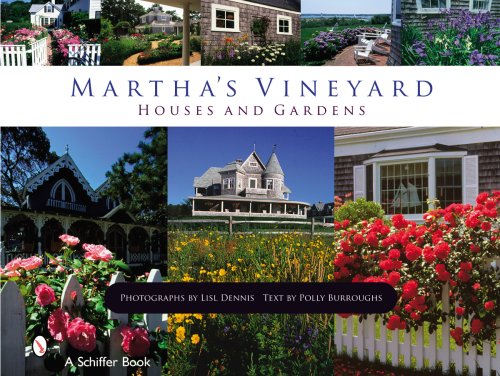 Martha s Vineyard Houses and Gardens