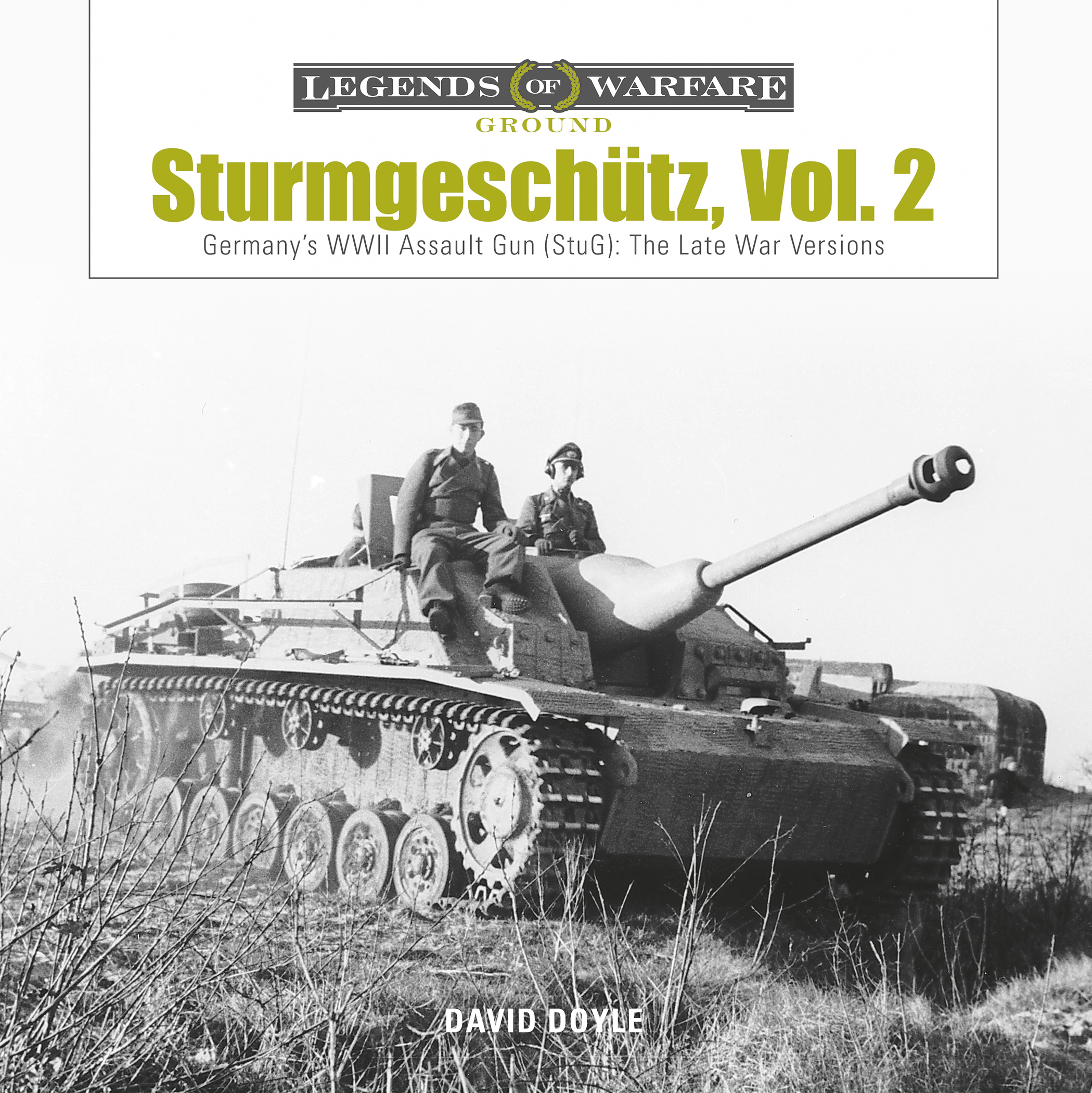 Sturmgeschütz: Germany's WWII Assault Gun (StuG), Vol.2