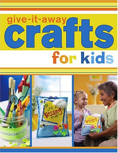 Give-It-Away Crafts for Kids
