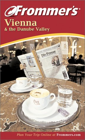 Frommer'S Vienna And The Danube Valley