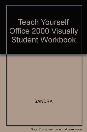 Teach Yourself Office 2000 Visually Student Workbook