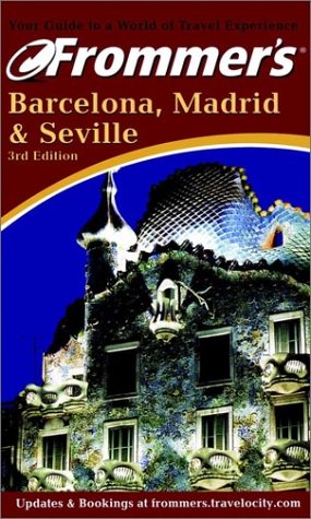 Frommer'S Barcelona, Madrid And Seville