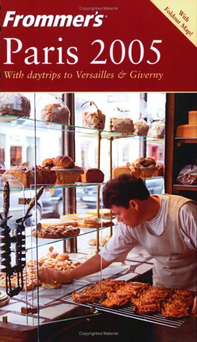 Frommer'S Paris 2005
