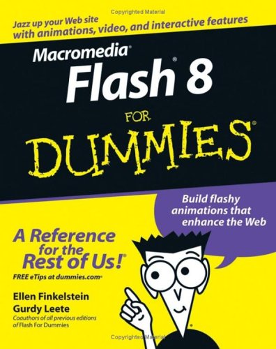 Macromedia Flash 8 For Dummies For Dummies Computer Tech
