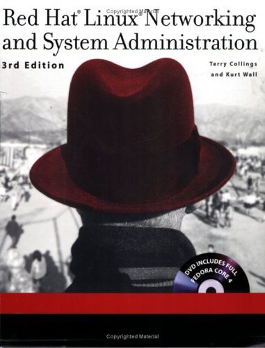 Red Hat Linux Networking and System Administration