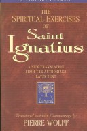 The Spiritual Exercises of Saint Ignatius