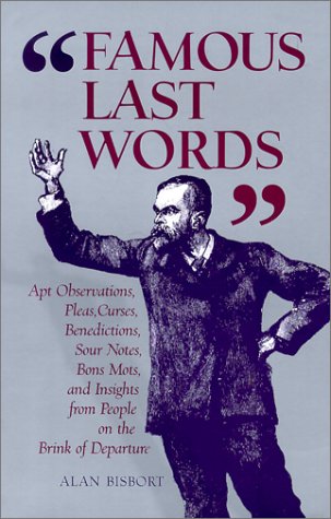 Famous Last Words