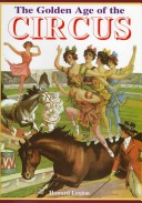 The Golden Age of the Circus