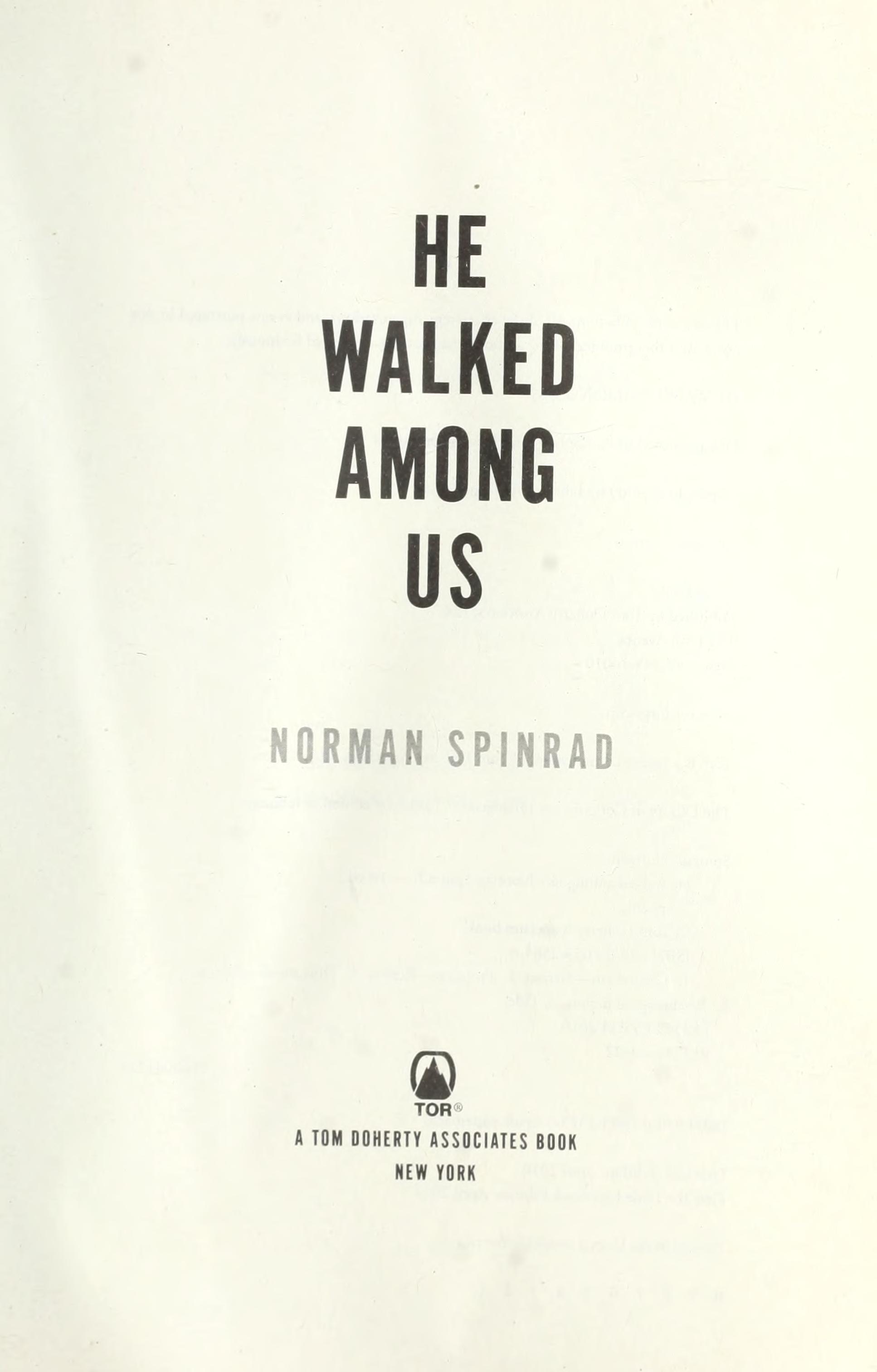 He Walked Among Us