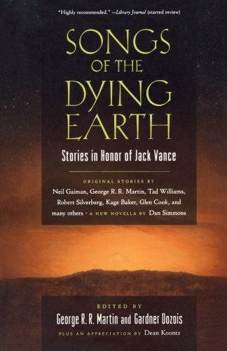 Songs of the Dying Earth