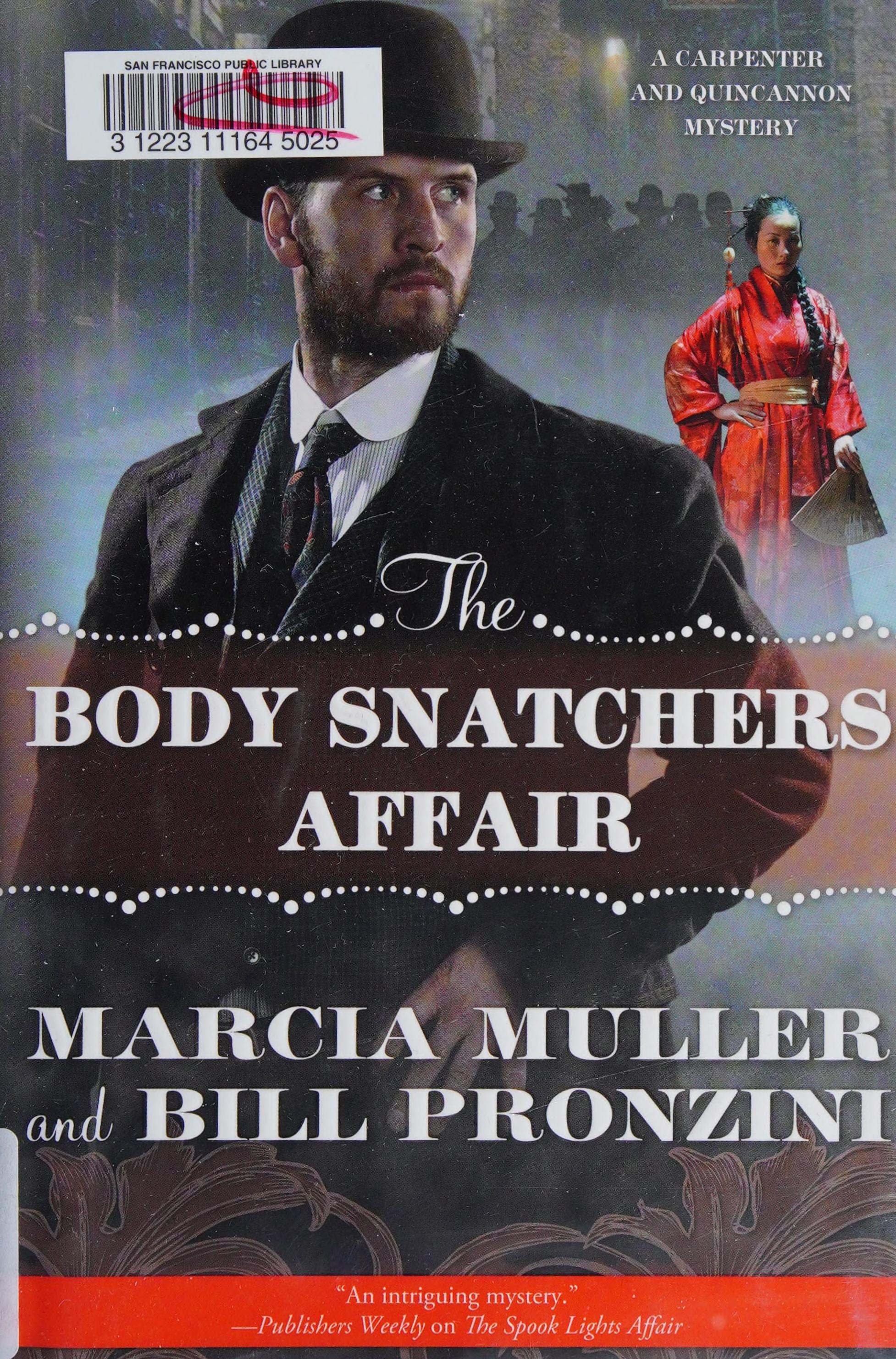 The Body Snatchers Affair: A Carpenter And Quincannon Mystery