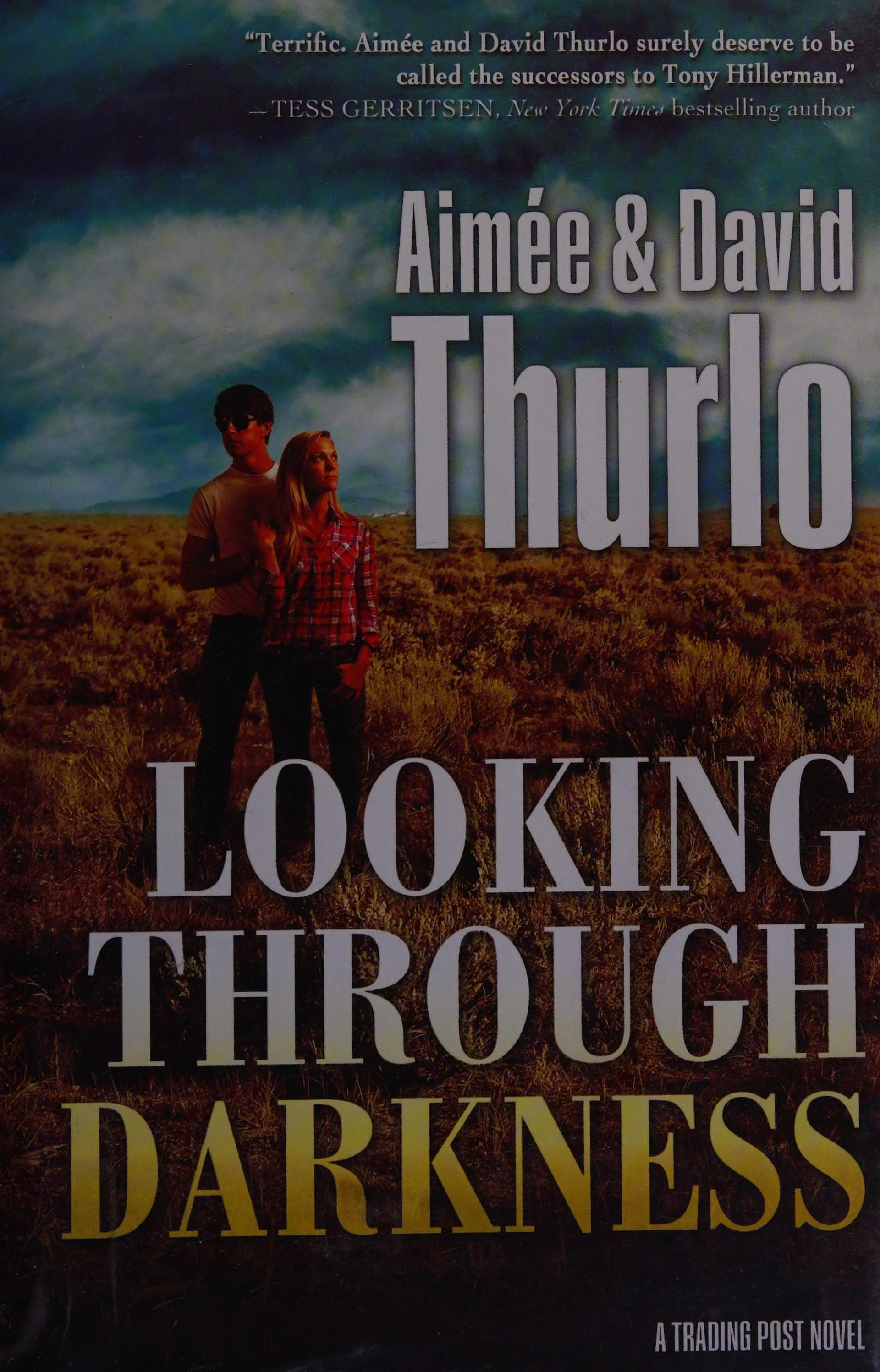 Looking Through Darkness
