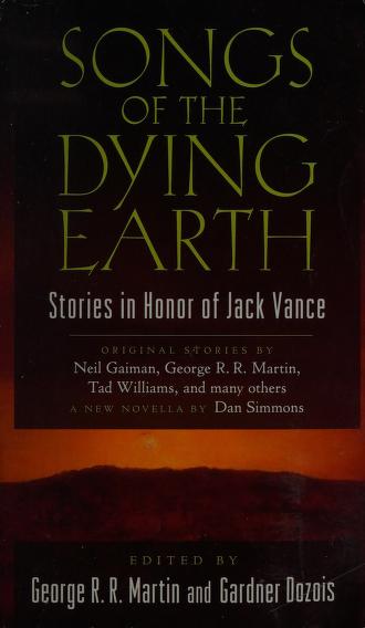 Songs of the Dying Earth