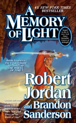 A Memory Of Light by Robert Jordan and Brandon Sanderson, ISBN 9780765364883