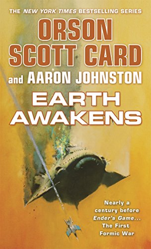 Earth Awakens by Orson Scott Card and Aaron Johnston, ISBN 9780765367389