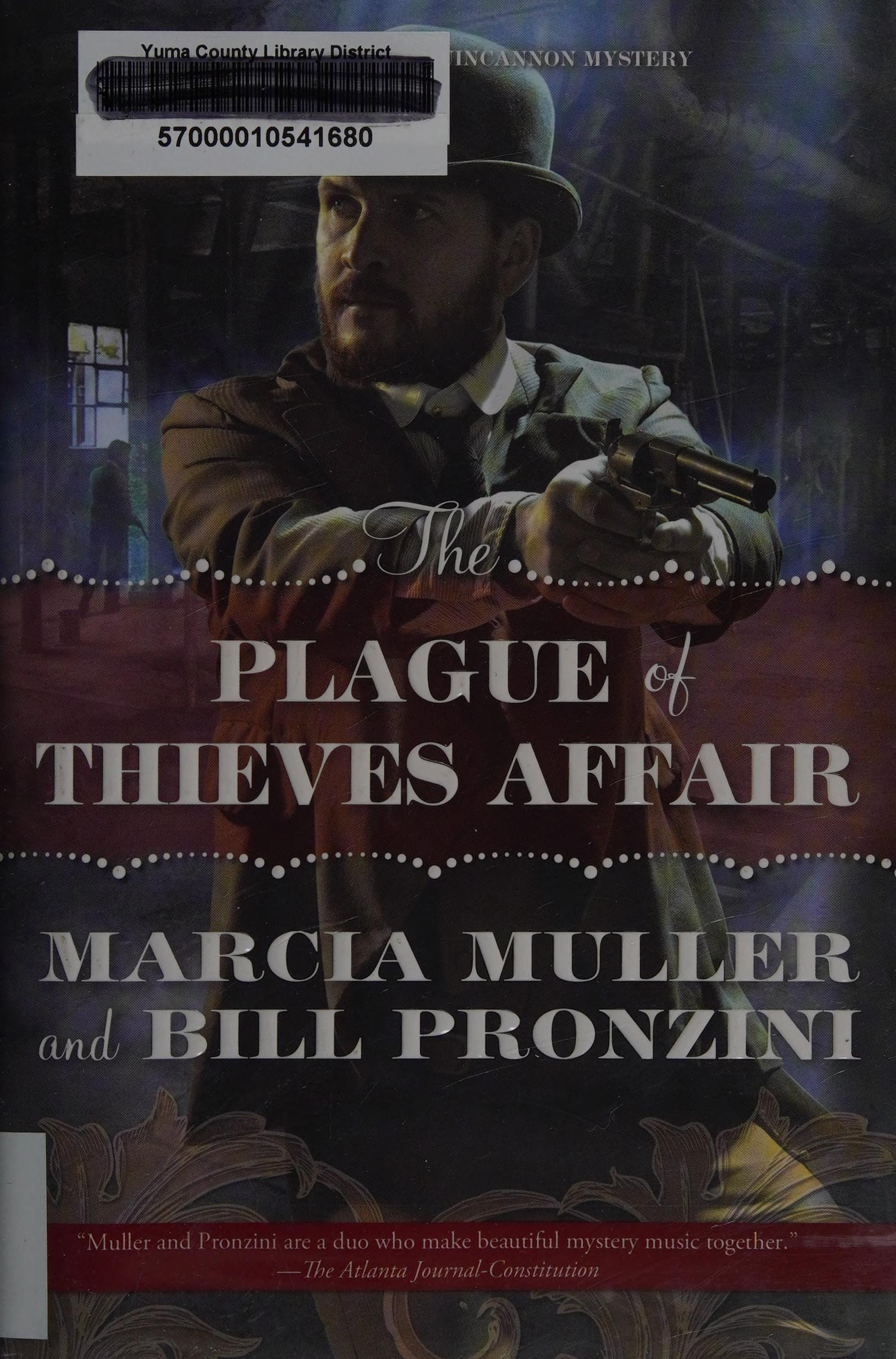 The Plague Of Thieves Affair: A Carpenter And Quincannon Mystery