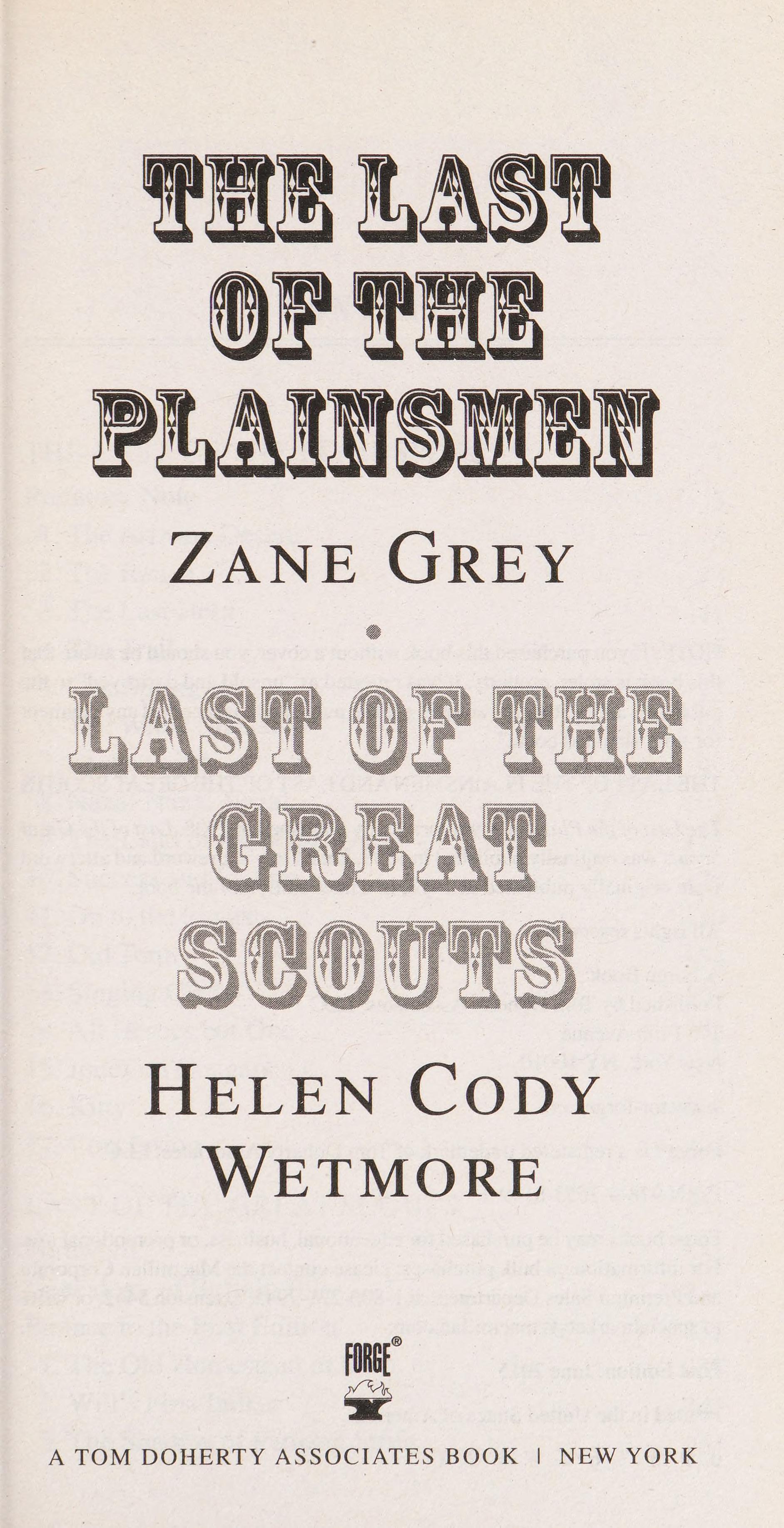 The Last of the Plainsmen and Last of the Great Scouts