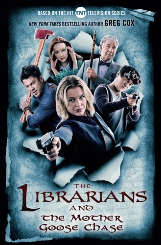 The Librarians and the Mother Goose Chase