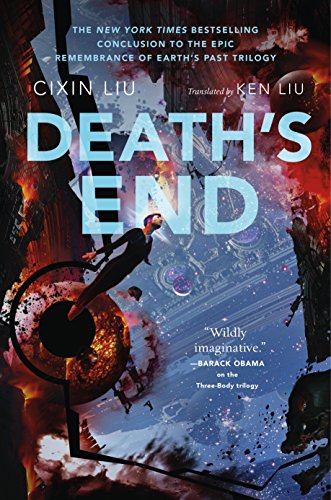 Death'S End by Cixin Liu, 刘慈欣, and Ken (Translated By) Liu, ISBN 9780765386632
