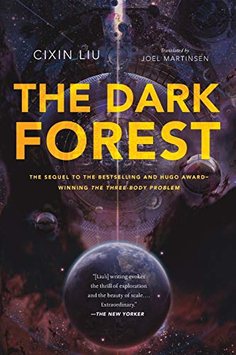 The Dark Forest by Cixin Liu, ISBN 9780765386694
