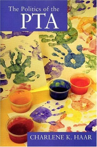 The Politics of the PTA