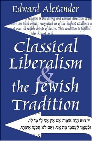 Classical Liberalism and the Jewish Tradition