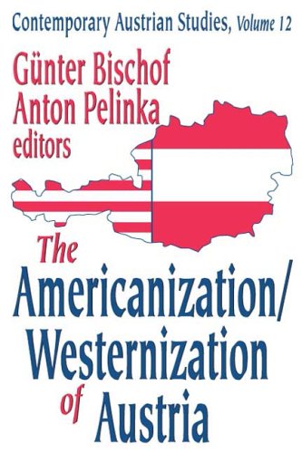 The Americanization Westernization of Austria Contemporary Austrian Studies