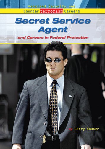 Secret Service Agent and Careers in Federal Protection