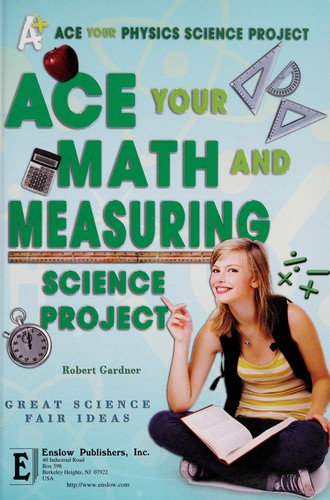 Ace Your Math and Measuring Science Project