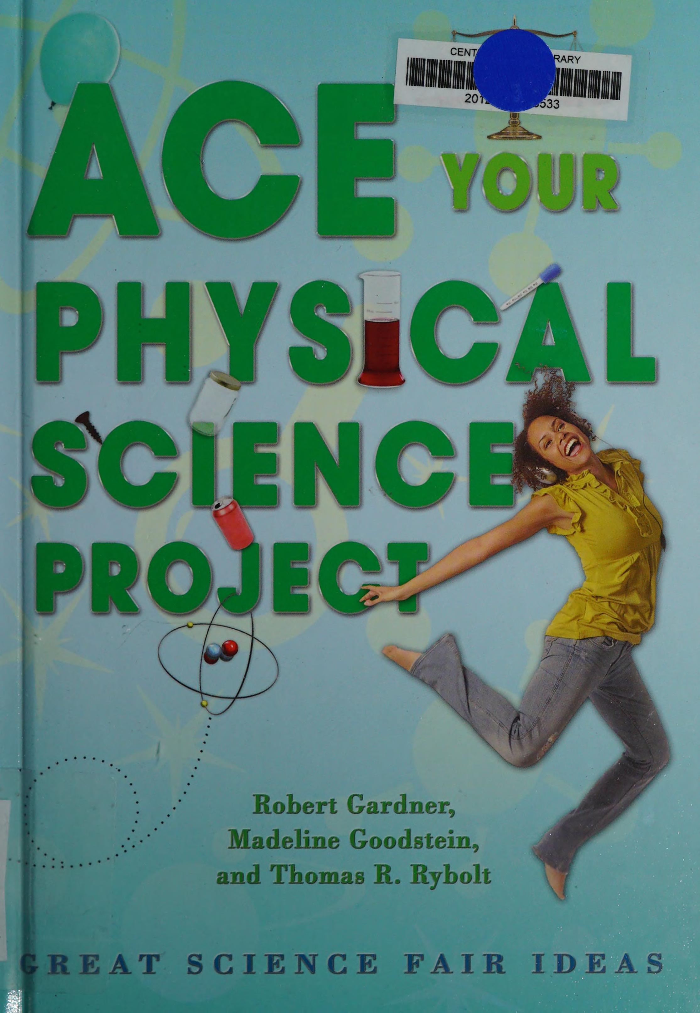 Ace Your Physical Science Project