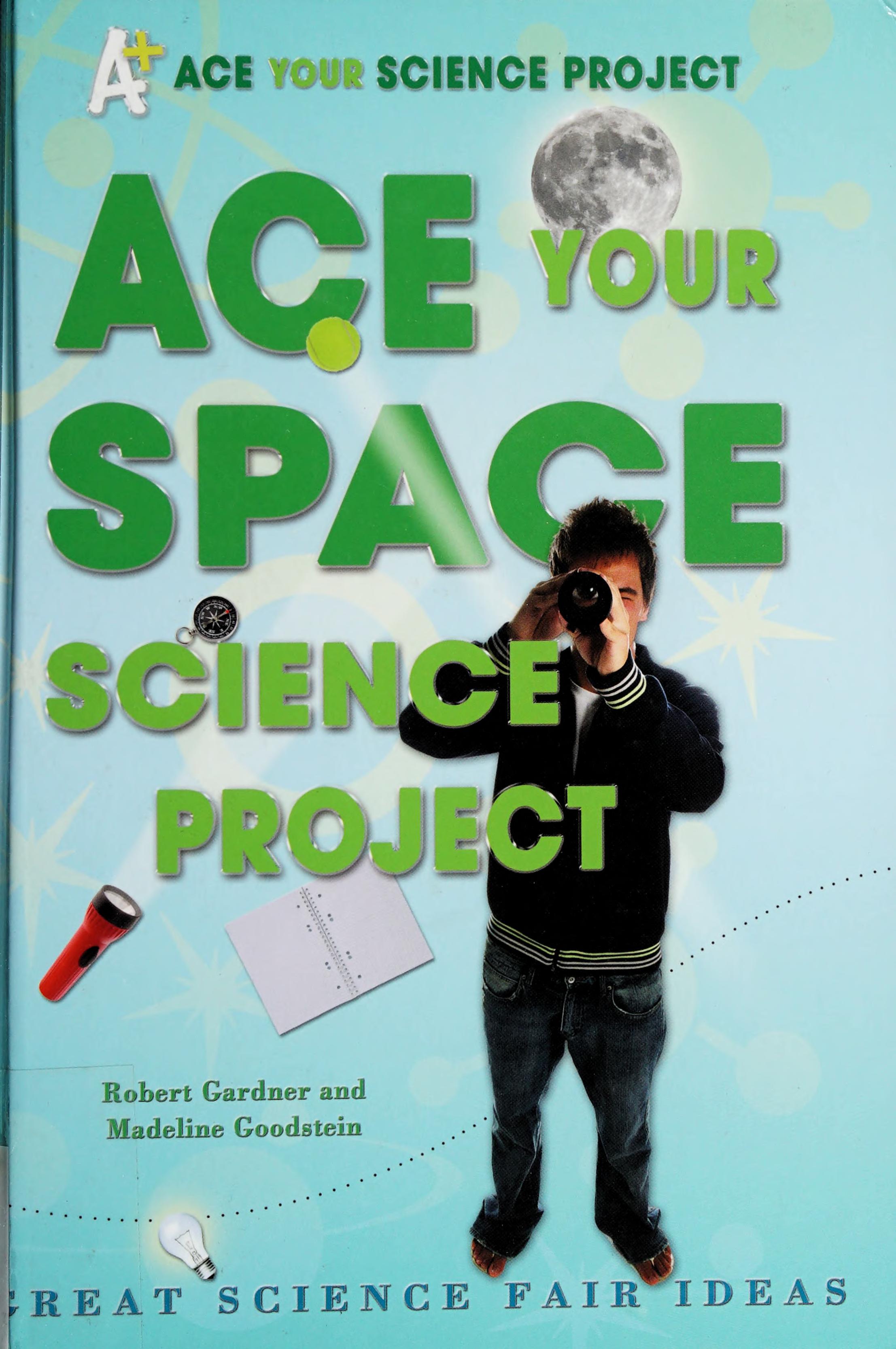 Ace Your Space Science Project