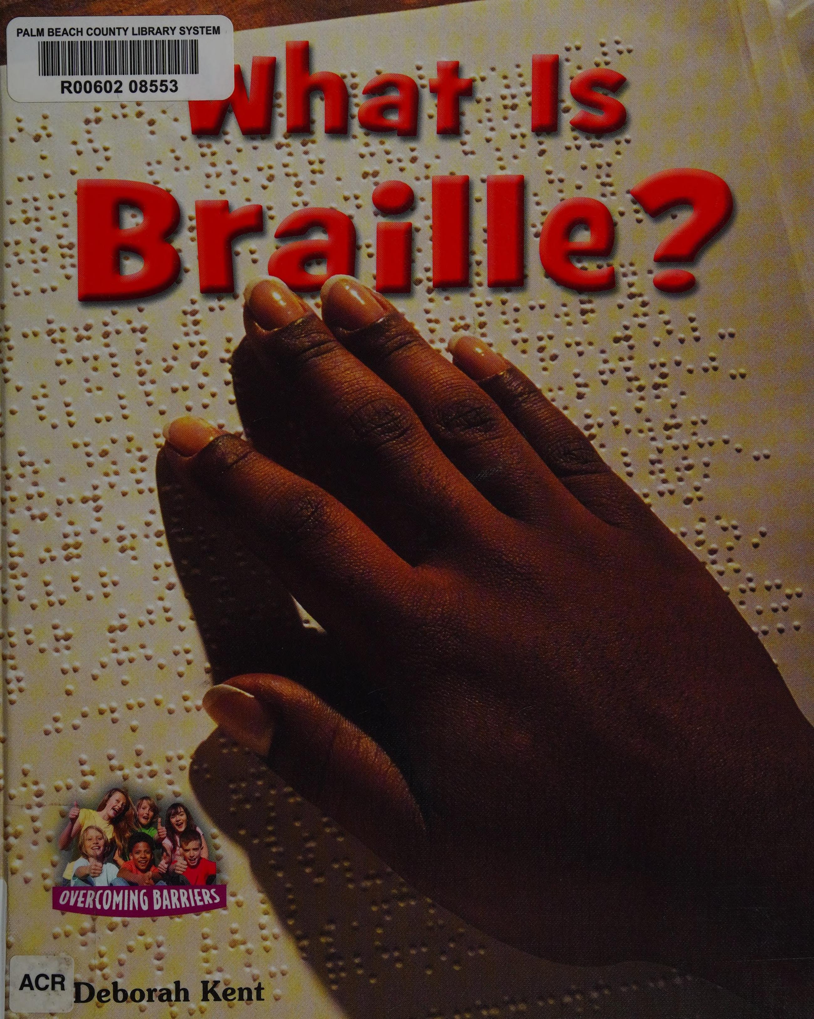 What Is Braille?