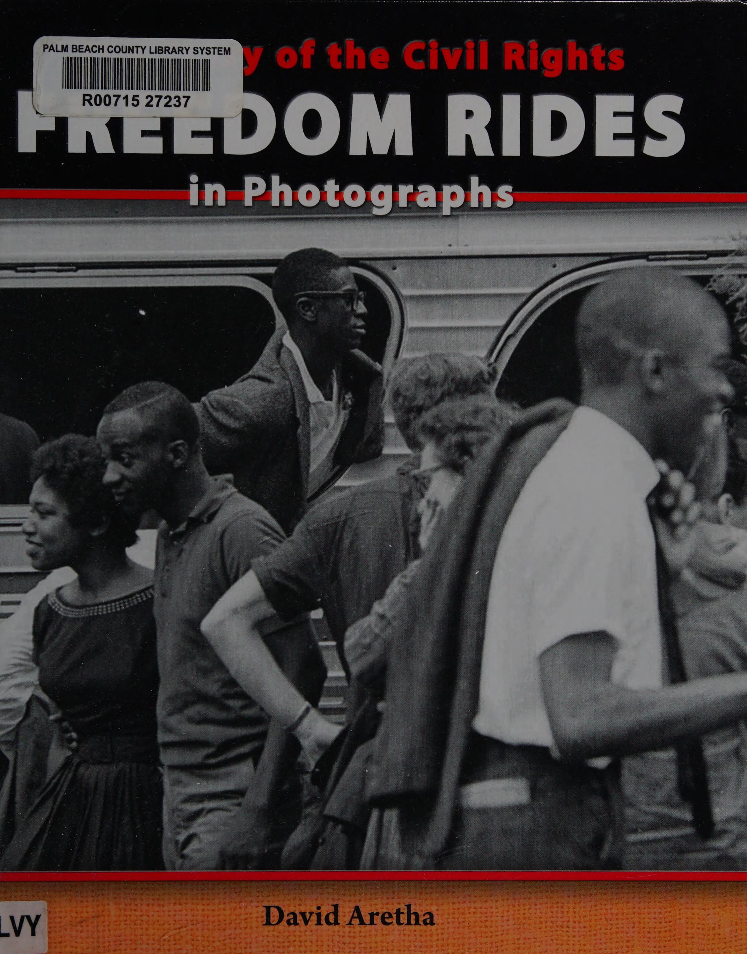The Story of the Civil Rights Freedom Rides in Photographs