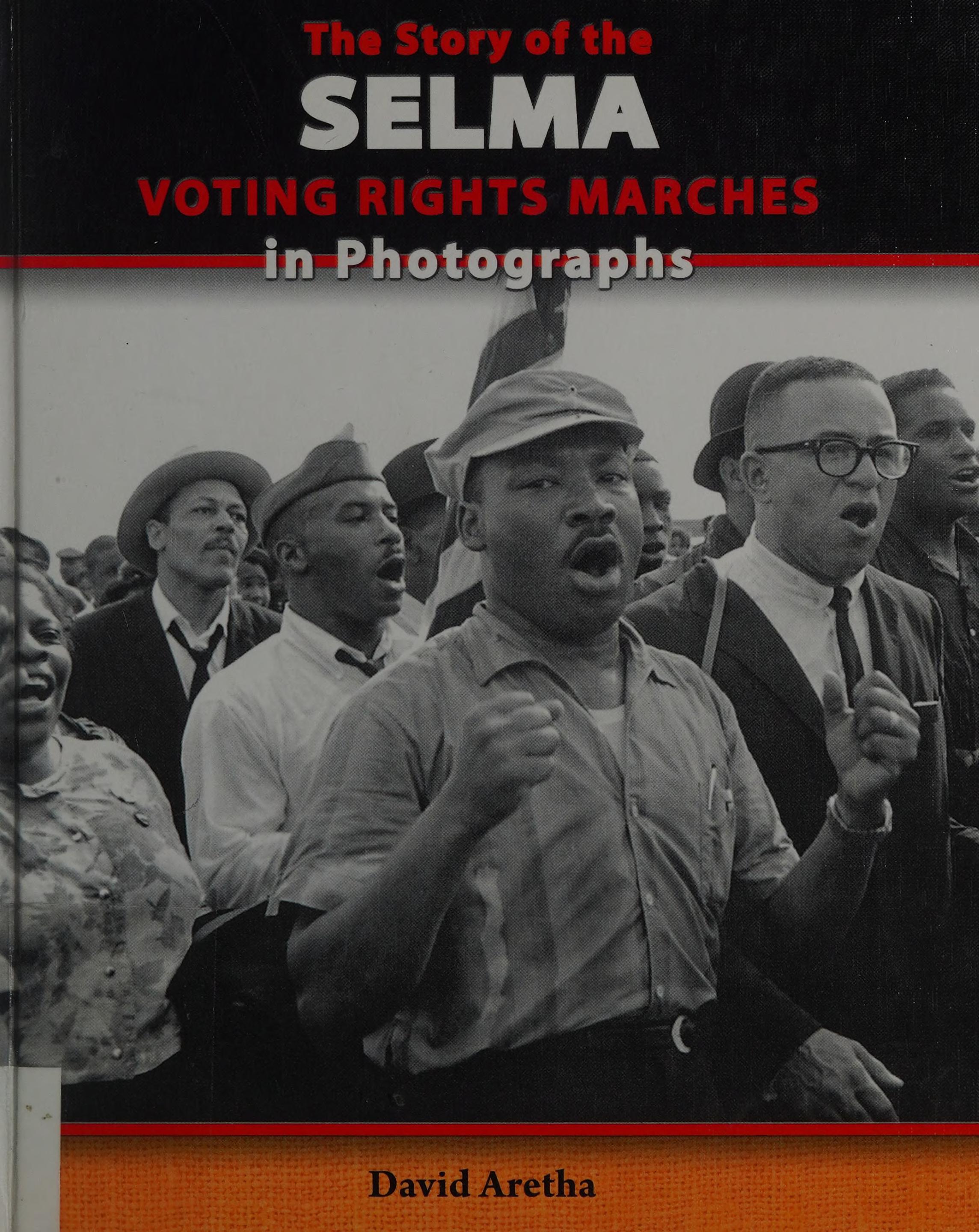 The Story of the Selma Voting Rights Marches in Photographs