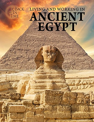 Living And Working In Ancient Egypt
