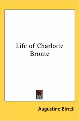 Life of Charlotte Bronte