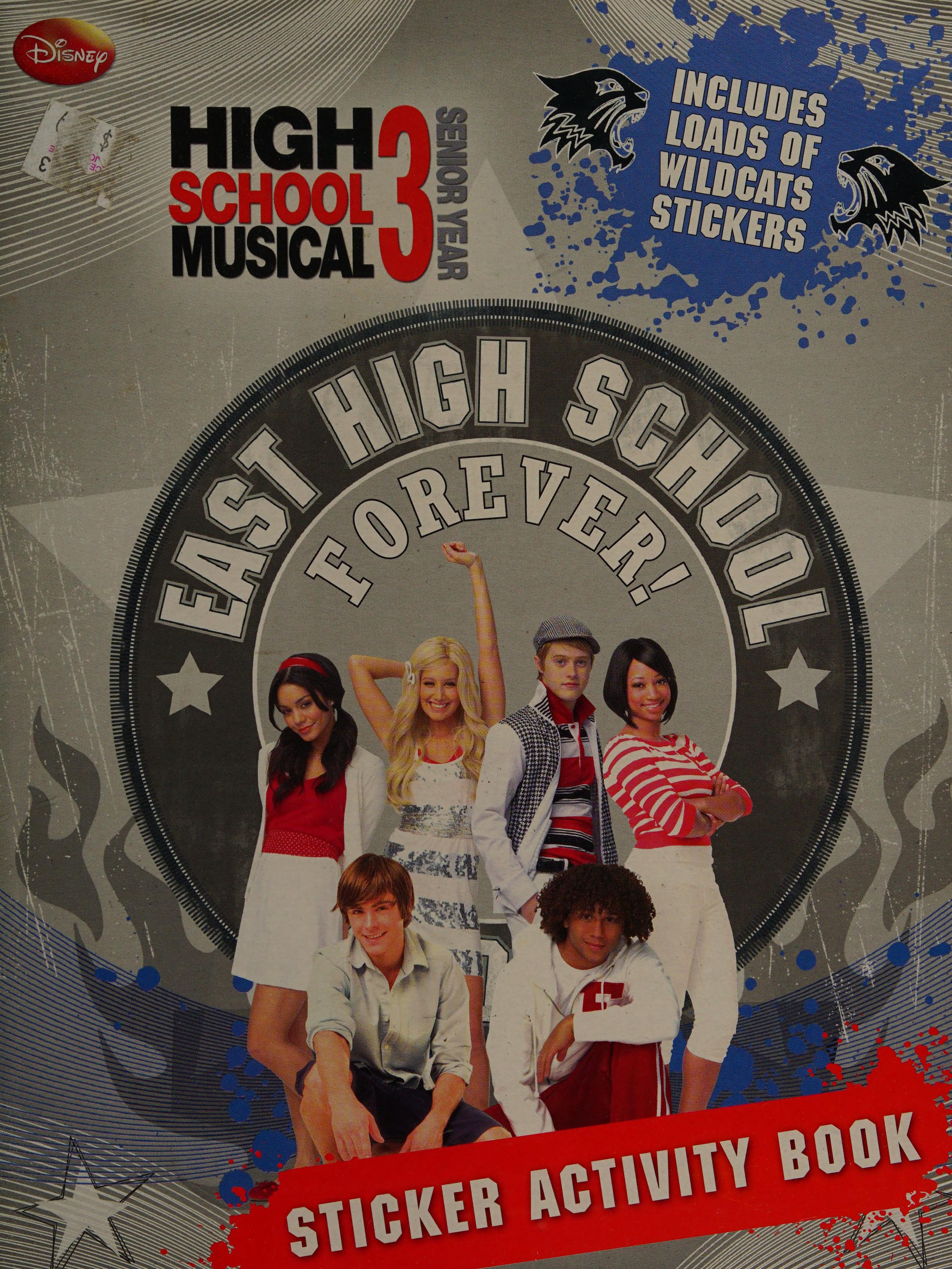 High School Musical 3 Senior Year Sticker Book - East High School Forever!