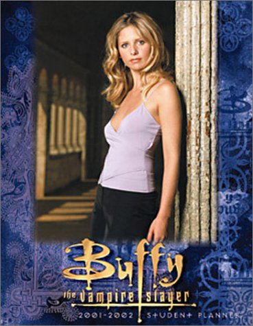 Buffy the Vampire Slayer 2001-2002 Student Planner