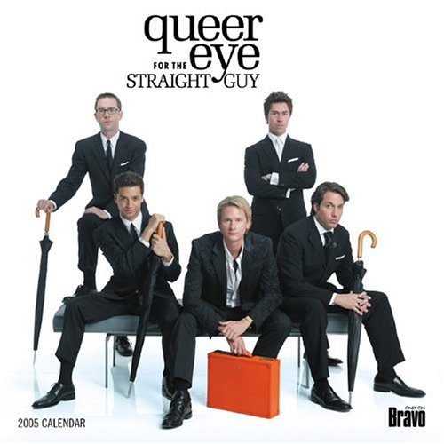 Queer Eye for the Straight Guy 2005 Calendar
