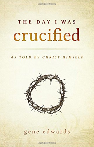 The Day I Was Crucified